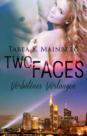 [Two Faces 01] • Verbotenes Verlangen